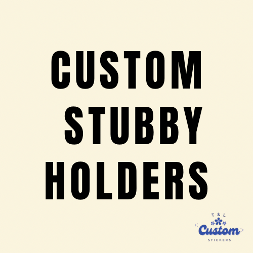 Custom your very own Stubby Holder