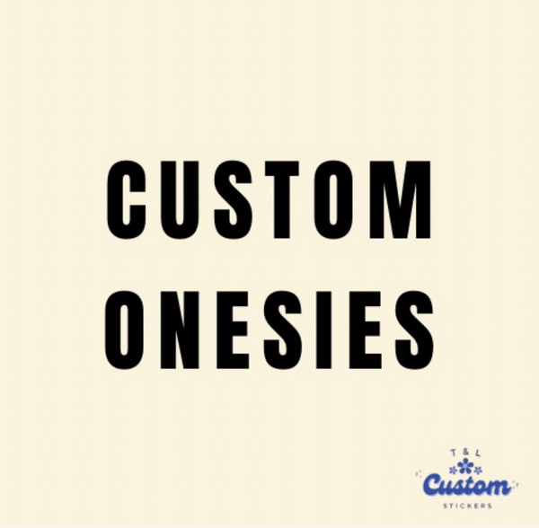 Custom Your Very Own Baby Onesies